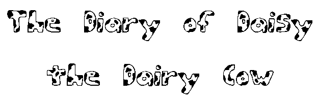 The Diary of Daisy the Dairy Cow